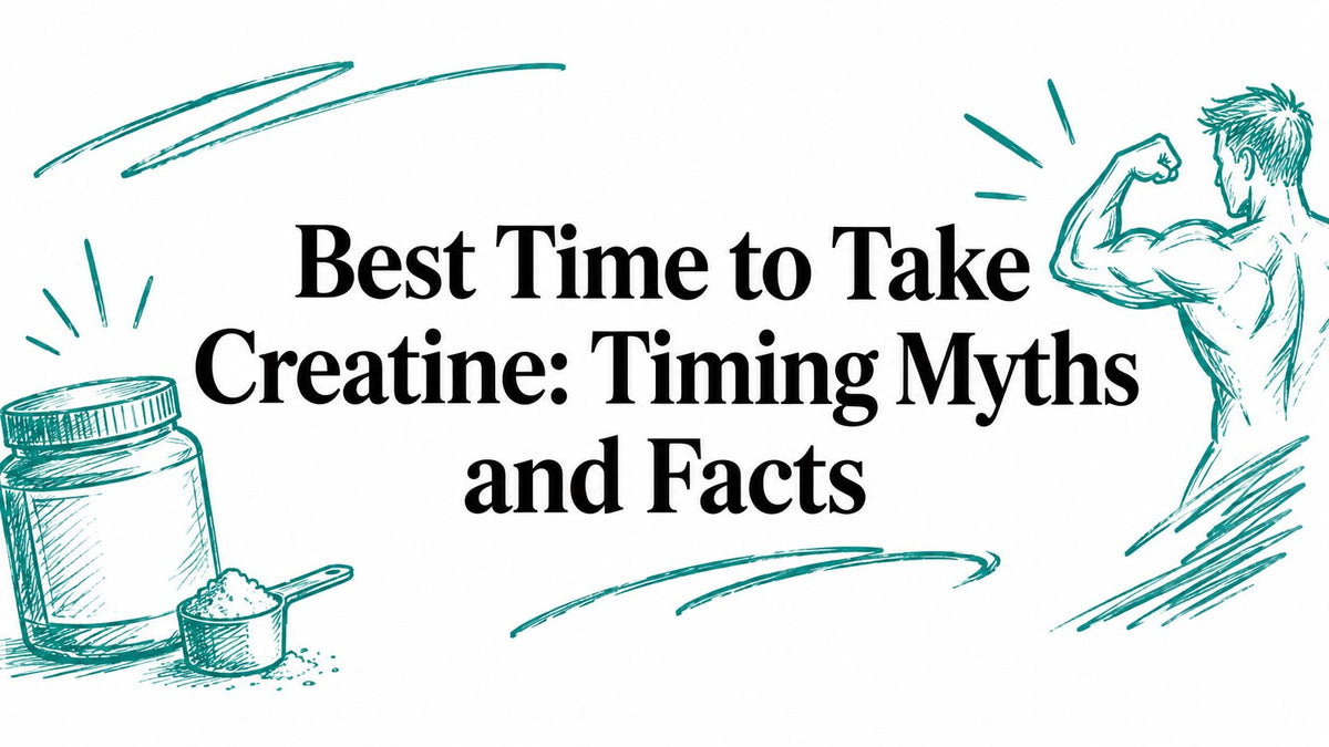 Best Time to Take Creatine: Timing Myths and Facts