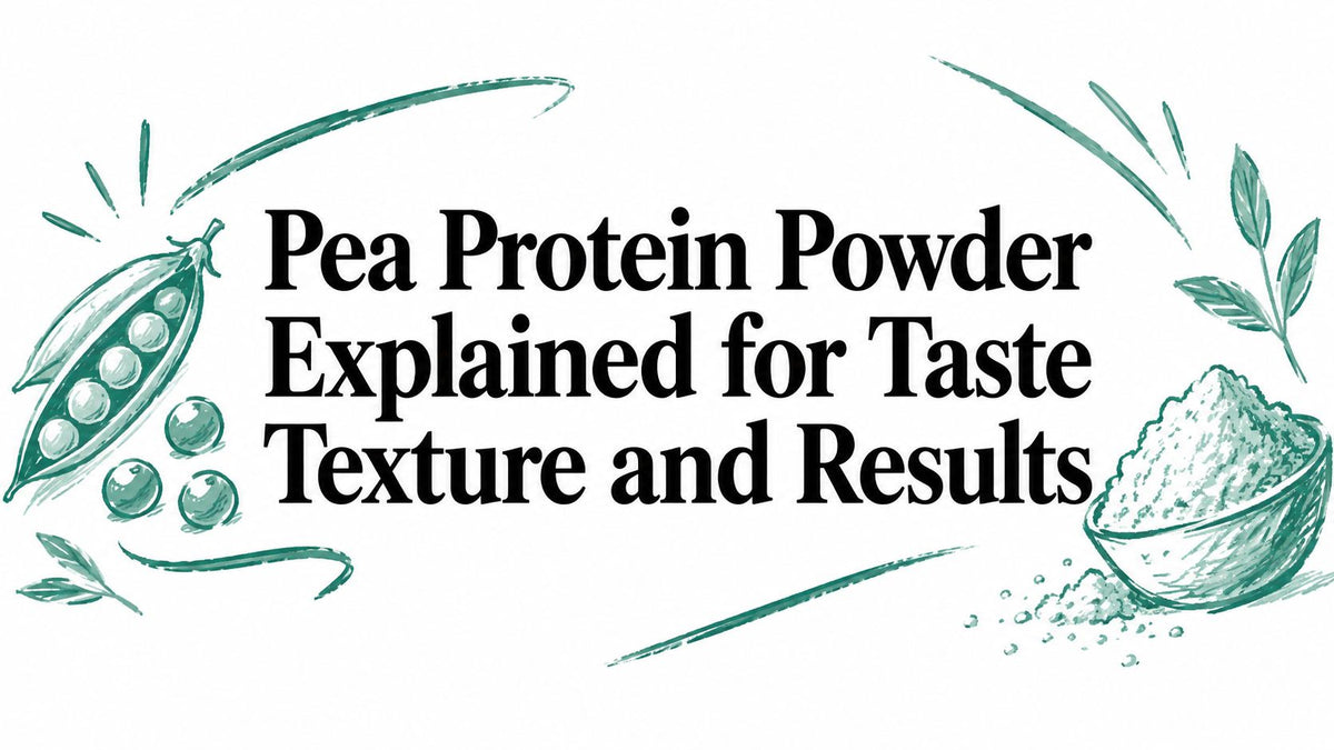 Pea Protein Powder Explained for Taste Texture and Results